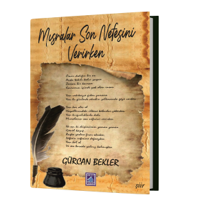 Mısralar Son Nefesini Verirken